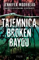 Okładka książki Tajemnica Broken Bayou - uszkodzone