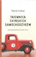Tajemnica chińskich samochodzików. Autor: Florin Irimia. SmakLiter.pl Okładka książki Tajemnica chińskich samochodzików