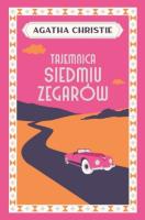 Tajemnica Siedmiu Zegarów. Autor: Agatha Christie. SmakLiter.pl Okładka książki Tajemnica Siedmiu Zegarów