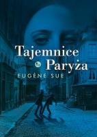 Tajemnice Paryża. Autor: Eugene Sue. SmakLiter.pl Okładka książki Tajemnice Paryża