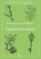 Okładka książki Tajemniczy ogród. Klasyka literatury dziecięcej