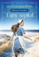 Okładka książki Tajny szpital. Pielęgniarki T.2