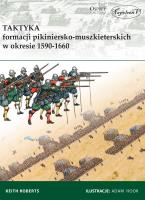 Okładka książki Taktyka formacji pikiniersko-muszkieterskich w okr.1590-1660