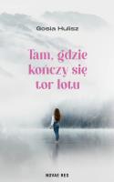 Okładka książki Tam, gdzie kończy się tor lotu