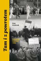 Okładka książki Tam i z powrotem. Poznański Czerwiec 1956