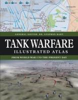 Tank Warfare Illustrated Atlas. Autor: Hart Stephen. SmakLiter.pl Okładka książki Tank Warfare Illustrated Atlas