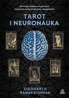 Tarot i neuronauka. Autor: dr Siddharth Ramakrishnan. SmakLiter.pl Okładka książki Tarot i neuronauka