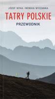 Tatry Polskie wyd. 24. Autor: JÓZEF NYKA, Monika Nyczanka. SmakLiter.pl Okładka książki Tatry Polskie wyd. 24