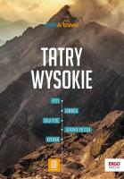 Tatry Wysokie. trek&travel. Wydanie 1. Autor: Krzeptowski-Sabała Jan. SmakLiter.pl Okładka książki Tatry Wysokie. trek&travel. Wydanie 1