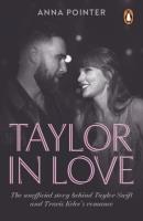 Okładka książki Taylor in Love. The unofficial story behind Taylor Swift and Travis Kelce's romance
