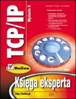 TCP/IP. Księga eksperta w.2. Autor: Karanjit S. Siyan, Tim Parker. SmakLiter.pl Okładka książki TCP/IP. Księga eksperta w.2