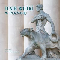 Okładka książki Teatr Wielki w Poznaniu