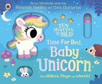 Okładka książki Ten Minutes to Bed. Time for Bed, Baby Unicorn