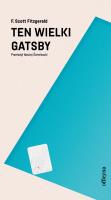 Ten wielki Gatsby. Autor: Francis Scott Fitzgerald. SmakLiter.pl Okładka książki Ten wielki Gatsby