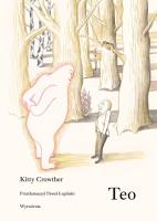 Teo. Autor: Crowther Kitty. SmakLiter.pl Okładka książki Teo