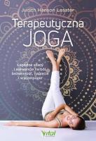 Terapeutyczna joga. Łagodne asany i sekwencje na ból, bezsenność, napięcie i wyczerpanie. Autor: Judith Hanson Lasater. SmakLiter.pl Okładka książki Terapeutyczna joga. Łagodne asany i sekwencje na ból, bezsenność, napięcie i wyczerpanie