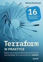 Okładka książki Terraform w praktyce. Buduj i automatyzuj...