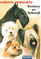 Terriery ze Szkocji. Autor: Elżbieta Chwalibóg. SmakLiter.pl Okładka książki Terriery ze Szkocji