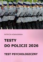 Okładka książki Testy do Policji 2026 Test psychologiczny