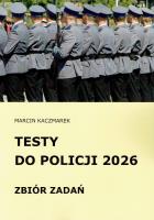 Okładka książki Testy do Policji 2026 Zbiór zadań