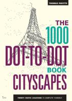 The 1000 Dot-to-Dot Book Cityscapes. Wydawca: Ilex Publications LLC. SmakLiter.pl Opakowanie The 1000 Dot-to-Dot Book Cityscapes