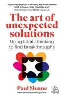 Okładka książki The Art of Unexpected Solutions. Using Lateral Thinking to Find Breakthroughs