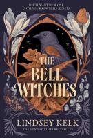 The bell witches wer. Angielska. Autor: Kelk Lindsey. SmakLiter.pl Okładka książki The bell witches wer. Angielska