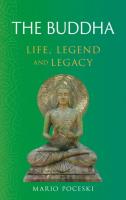 Okładka książki The Buddha: Life, Legend and Legacy