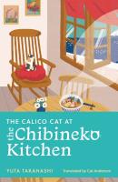 Okładka książki The Calico Cat at the Chibineko Kitchen