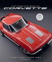 The Complete Book of Corvette 5th Edition: Every Model Since 1953 (Complete Book Series). Autor: Mike Mueller. SmakLiter.pl Okładka książki The Complete Book of Corvette 5th Edition: Every Model Since 1953 (Complete Book Series)