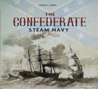 The Confederate Steam Navy. Autor: Donald L. Canney. SmakLiter.pl Okładka książki The Confederate Steam Navy