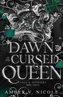 The Dawn of the Cursed Queen. Autor: Nicole Amber V.. SmakLiter.pl Okładka książki The Dawn of the Cursed Queen