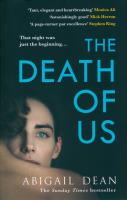 The Death of Us. Autor: Dean Abigail. SmakLiter.pl Okładka książki The Death of Us