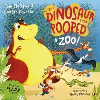 The Dinosaur that Pooped a Zoo!. Autor: Tom Fletcher, Poynter Dougie. SmakLiter.pl Okładka książki The Dinosaur that Pooped a Zoo!