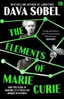 Okładka książki The Elements of Marie Curie. How the Glow of Radium Lit a Path for Women in Science