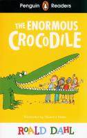 The Enormous Crocodile. Penguin Readers Level 1 wer. angielska. Autor: Dahl Roald. SmakLiter.pl Okładka książki The Enormous Crocodile. Penguin Readers Level 1 wer. angielska