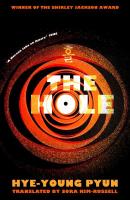 The Hole wer. angielska. Autor: Pyun Hye-young. SmakLiter.pl Okładka książki The Hole wer. angielska