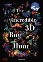 The Incredible 3D Bug Hunt wer. angielska. Autor: Peggy Nille. SmakLiter.pl Okładka książki The Incredible 3D Bug Hunt wer. angielska