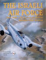 The Israeli Air Force 1947-1960. Autor: Salvador Mafe Huertas. SmakLiter.pl Okładka książki The Israeli Air Force 1947-1960