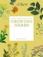 Okładka książki The Kew Gardener's Guide to Growing Herbs