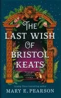 Okładka książki The Last Wish of Bristol Keats