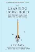 Okładka książki The Learning Household: How to Help Your Child Get More out of School