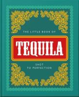 The Little Book of Tequila. Wydawca: OH. SmakLiter.pl Opakowanie The Little Book of Tequila