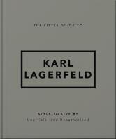 Okładka książki The Little Guide to Karl Lagerfeld