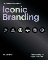 Okładka książki The LogoLounge Guide to Iconic Branding