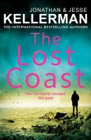 The Lost Coast. Autor: Kellerman Jonathan, Kellerman Jesse. SmakLiter.pl Okładka książki The Lost Coast