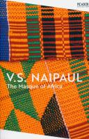 The Masque of Africa. Autor: V.S. Naipaul. SmakLiter.pl Okładka książki The Masque of Africa