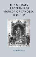 Okładka książki The Military Leadership of Matilda of Canossa, 1046–1115