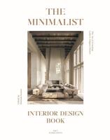 Okładka książki The Minimalist. Interior Design Book