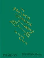 Okładka książki The Mon Lapin Cookbook. De Toute Beauté